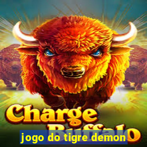 jogo do tigre demon